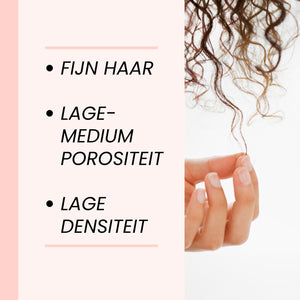 Fijn haar – Laag-medium poreus – Lage densiteit
